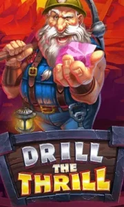Drill The Thrill